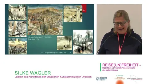 Silke Wagler - Was Reisbilder im Kunstfonds über Künstlerreisen zu DDR-Zeiten erzählen