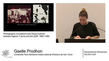 Photographic Circulations and Visual Cultures between Algeria, France and the GDR (Gaelle Prodhon)
